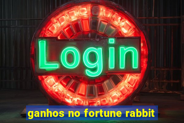 ganhos no fortune rabbit